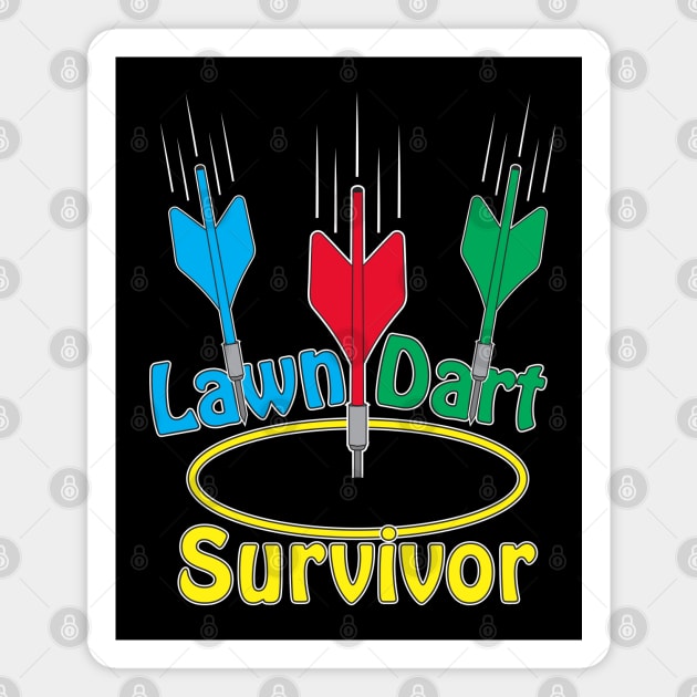 Lawn Dart Survivor Magnet by SaKaNa